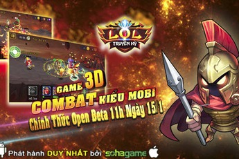 LoL Truyền Kỳ ra mắt, đón game thủ bằng VIP Code khủng
