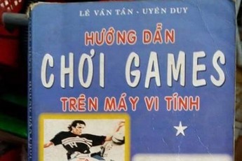 Nhìn lại "kho" hướng dẫn chơi game đồ sộ của game thủ Việt