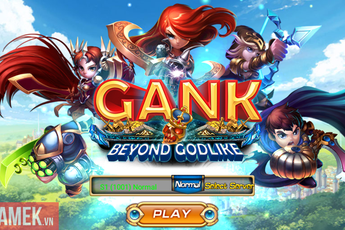 Chơi thử Siêu Thần Gank trước ngày ra mắt tại Việt Nam