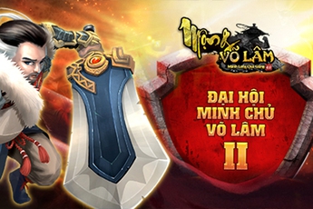 “Đứa con cưng làng game Việt” tổ chức offline “Đại hội Võ Lâm Minh Chủ”