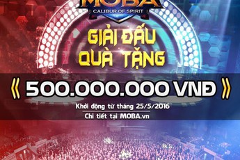 Huyền Thoại MOBA tung “nhẹ” hàng loạt giải đấu “khủng” nhân dịp ra mắt