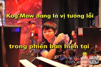 SOFM: Tôi chọn Kog'Maw vì đây là tướng lỗi trong phiên bản hiện tại