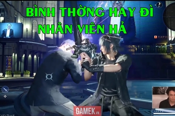 Chết cười cảnh CEO của Square Enix bị đánh sấp mặt trong Final Fantasy XV