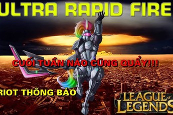 Riot thông báo: Cuối tuần nào gamer cũng được "quẩy" Một Cho Tất Cả, Máy Siêu Khủng Khiếp, U.R.F,..