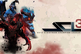 Vì sao DOTA 2 Vietnam Champion League Season 3 lại là giải đấu bạn không thể bỏ lỡ?