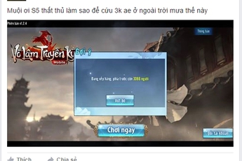 Võ Lâm Truyền Kỳ Mobile nhận bão gạch vì mở cửa từ sáng đến chiều không vào được