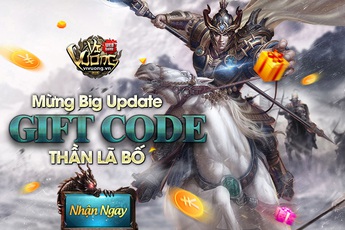 Tặng 1000 Gift Code Vi Vương nhân dịp Big Update