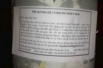 Để tìm lại anh em bang hội xưa, một game thủ rải tờ rơi khắp Việt Nam