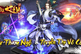 9 lý do khiến bạn không thể bỏ lỡ Cửu Kiếm 2 ra mắt vào ngày mai