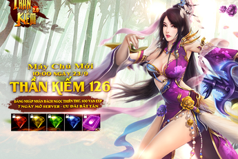 Đăng nhập ngay vào server mới của Thần Kiếm 3D để nhận Giftcode giá trị cùng ưu đãi siêu “hot”