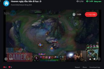 LMHT: Tân binh mới của QTV giành Top 1 Talktv ngay trong ngày đầu tiên stream với lượng người xem đáng nể