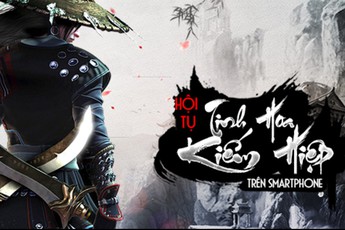Top 5 game mobile kiếm hiệp 3D thành công nhất tại Việt Nam