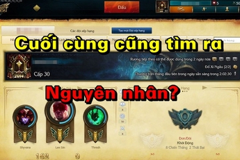 Garena thông báo: Đã tìm ra nguyên nhân khiến gamer Liên Minh Huyền Thoại mất sạch Elo Xếp Hạng
