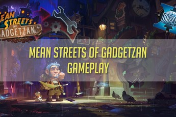 Giới thiệu những lá bài mới trong bản cập nhật Hearthstone - Mean Streets of Gadgetzan (phần 1)