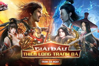 Thiên Long Bát Bộ 3D Mobile tái khởi tranh giải đấu Thiên Long Tranh Bá