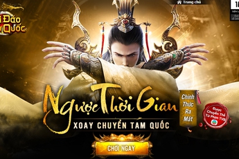 Hồi Đáo Tam Quốc ấn định Closed Beta 10h Ngày 7/1 tại Việt Nam