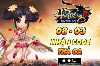 Mừng ngày 8 tháng 3, Hổ Tướng Truyền Kỳ dành tặng Giftcode giá trị