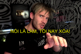 HOT: PewDiePie chính thức đạt 50 triệu sub, khẳng định một lần nữa sẽ xóa kênh