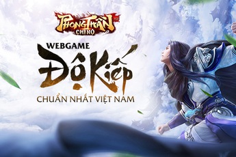 Phong Thần Chi Nộ - Game online "độ kiếp" sắp ra mắt game thủ Việt
