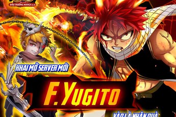 Khai mở máy chủ đặc biệt F.Yugito, Manga GO tặng ngay bộ Giftcode giá trị