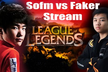 Liên Minh Huyền Thoại: SOFM leo top 20 Hàn Quốc, tham vọng lật đổ Faker