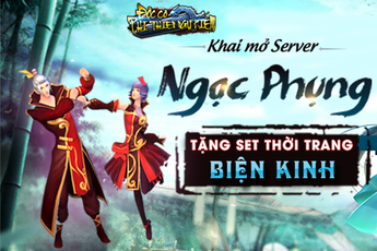 Khai mở Ngọc Phụng, Độc Cô Cầu Bại tặng FREE set thời trang và GiftCode giá trị