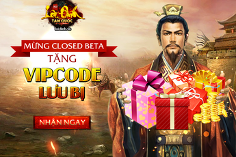 Tặng 1000 Gift Code Lôi Đình Tam Quốc nhân dịp mở cửa tại Việt Nam
