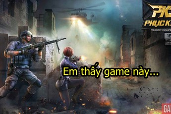 Game thủ Việt nói gì về Phục Kích Mobile sau ngày đầu trải nghiệm