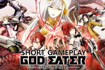 Đánh giá nhanh God Eater Online - Quá đỉnh cho một game phong cách Anime