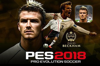 PES 2018 chính thức ra mắt phiên bản di động, có cả David Beckham