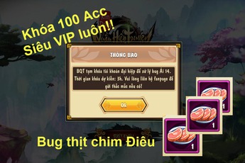 Không cả nể Vip, Kim Dung Quần Hiệp 2.0 mạnh tay khóa hơn 100 tài khoản trục lợi bug game