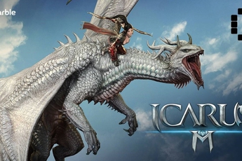 Icarus M - Bom tấn MMORPG "cưỡi rồng" đồ họa cực khủng từ Netmarble