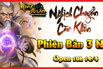 Mộng Võ Lâm đưa game kiếm hiệp trở lại thời hoàng kim với Big Update kỷ niệm 3 năm tuổi