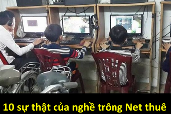 10 sự thật cười ra nước mắt về nghề trông Net thuê tại Việt Nam