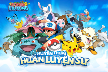 Học Viện Thú Cưng - Game mobile mới huấn luyện Pokemon được mua về Việt Nam