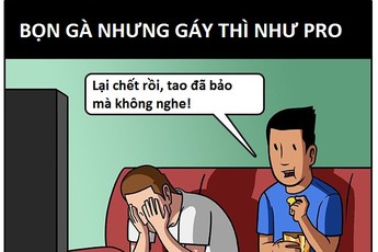 Những kiểu game thủ có cho tiền cũng chẳng ai muốn chơi cùng
