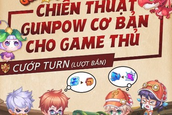 [Infographic] Chiến thuật GunPow cơ bản cho game thủ