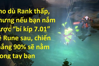 DOTA 2: Dù Rank thấp, nhưng nếu bạn nắm được “bí kíp 7.01” về Rune sau, chiến thắng sẽ nằm trong tay bạn