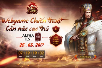 Phục Long - Game chiến thuật cân não mở Alpha Test tại Việt Nam ngày 25/03