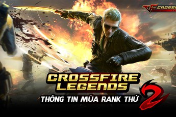 Chiều lòng game thủ, đấu rank trong Crossfire Legends sẽ khó gấp đôi ở mùa 2