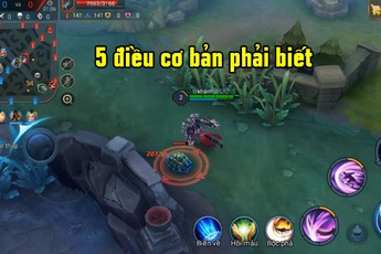 Liên Quân Mobile: 5 kiến thức cơ bản cần biết để giúp quá trình leo rank thêm hiệu quả