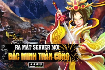 Mộng Võ Lâm ra mắt server Bắc Minh Thần Công, tặng Gift Code cực giá trị