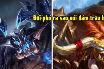 Liên Quân Mobile: 3 biện pháp đối phó khi giáp mặt với kẻ địch toàn “trâu bò”