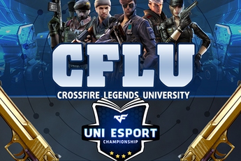 CrossFire Legends University – Giải đấu dành riêng cho sinh viên Việt Nam