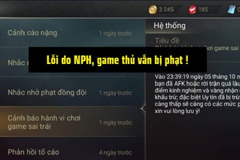 Liên Quân Mobile: Toàn bộ các game thủ chơi game trong tối 5/10 đều bị phạt do lỗi AFK