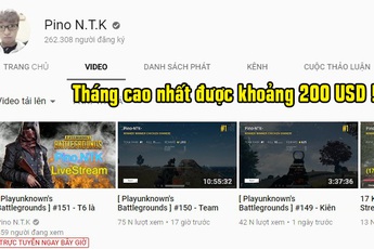 Đột Kích: Thu nhập từ việc làm video Đột Kích quá thấp, youtuber Pino chuyển hướng sang làm PUBG