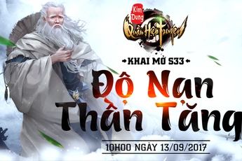 Ra mắt server Độ Nạn Thần Tăng, Kim Dung Quần Hiệp Truyện tặng Gift Code giá trị