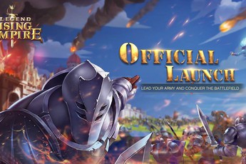 Legend: Rising Empire và những lý do khiến tựa game này trở thành siêu phẩm game nhập vai chiến thuật trên mobile