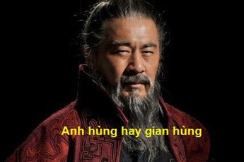 Luận Tam Quốc: Tào Tháo, Anh hùng hay Gian hùng?