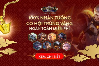 Liên Quân Mobile: Điểm lại 5 sự kiện tặng tướng miễn phí quy mô nhất năm 2018